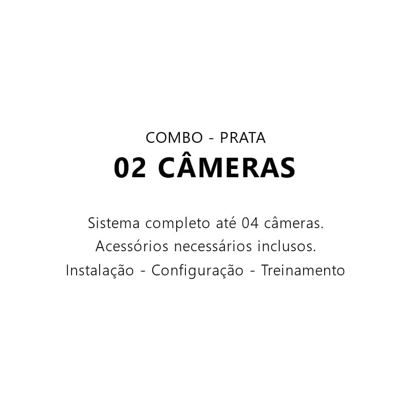 Combo CFTV - 02 Câmeras - Prata - Instalação INCLUSA